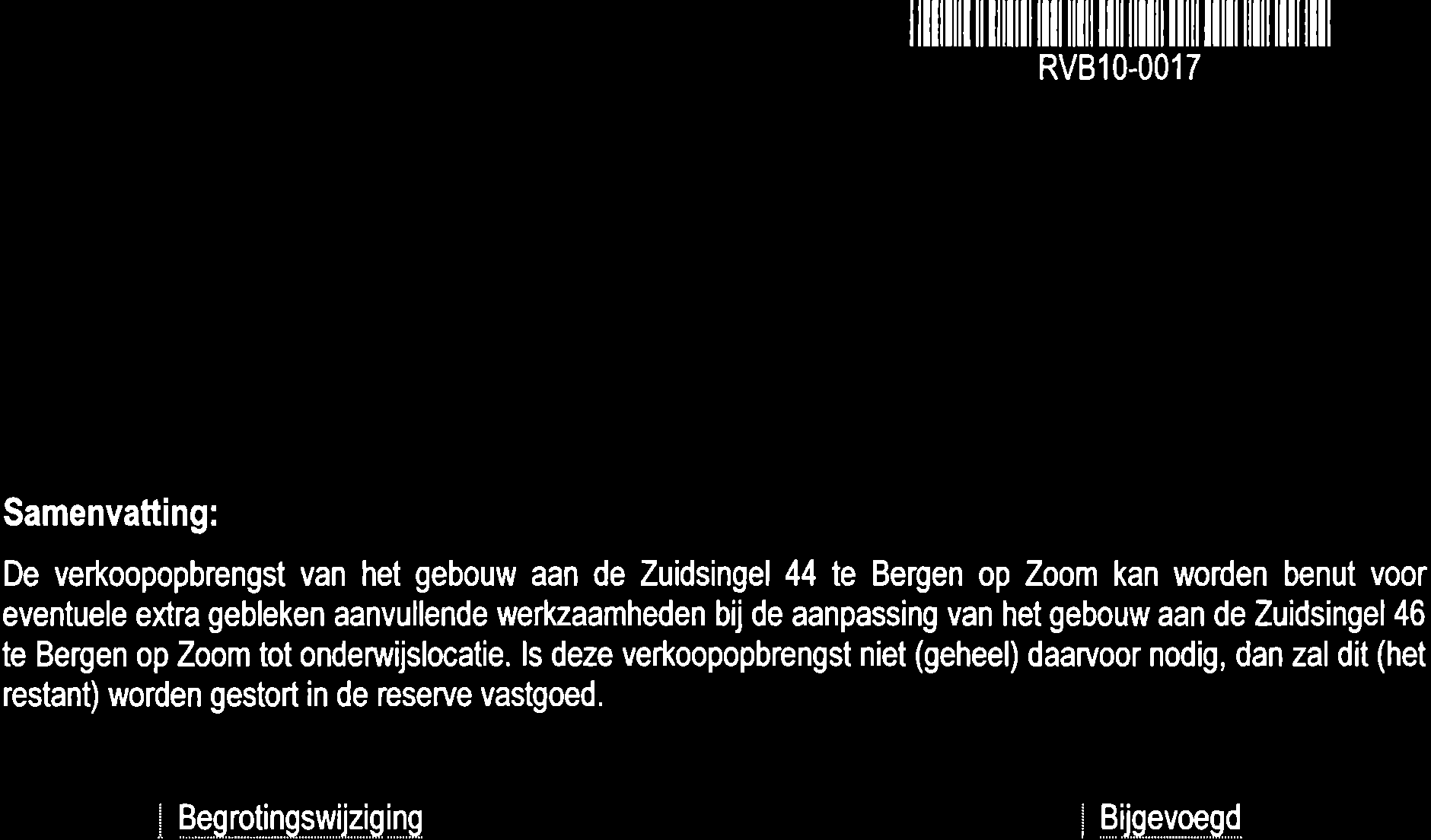 iltil]il il ililil il1 iltil ilil ililil ililt ililt tilt ilililt Samenvatting: De verkoopopbrengst van het gebouw aan de