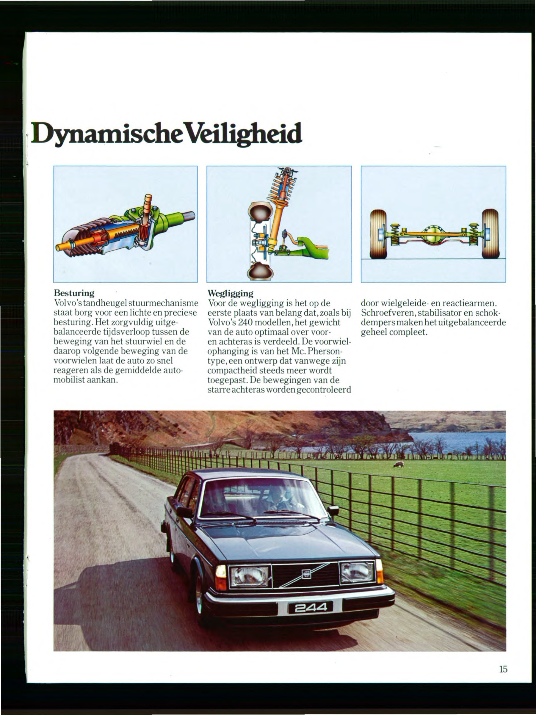 ,DynamischeVeiligheid Besturing Volvo's tandheugel stuurmechanisme staat borg voor een lichte en preciese besturing.
