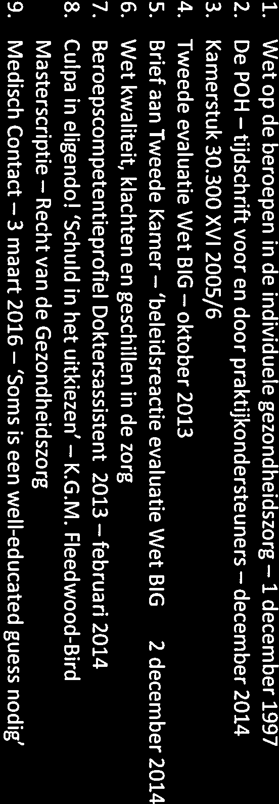 ...... gezondheidszorg en is de taakinhoud van dien aard dat een wettelijke verankering van de opleiding inmiddels noodzakelijk is.