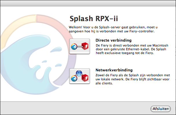 DE SPLASH RPX-ii-SERVERSOFTWARE INSTALLEREN 20 9 Selecteer Directe verbinding of Netwerkverbinding wanneer