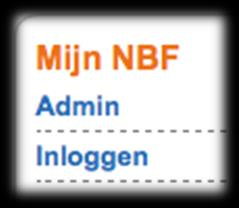 Inschrijven De inschrijving is geopend vanaf 1 januari 2017 Inschrijven gaat via MijnNBF (www.bowlingnbf.