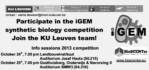 igem Infosessie igem 2013: BioSCENTer en KU Leuven doen opnieuw mee aan igem, een internationale wedstrijd rond Genetically Engineered Machines.