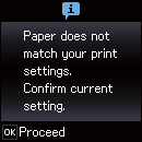 Papier laden Er wordt een melding weergegeven wanneer de vastgelegde instellingen voor papierformaat en -type afwijken van de afdrukinstellingen.