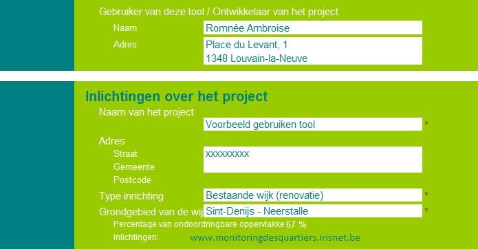 1. PROJECTGEGEVENS 1.1. INLICHTINGEN OVER HET PROJECT Op het tweede blad van de tool (het eerste blad is het voorwoord) moet de algemene informatie over het project worden ingevoerd, zoals de adres-