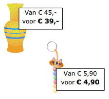 Inge Voorthuizen heeft een winkel in cadeauartikelen. Deze week is het uitverkoop. Hier zie je twee artikelen die in de uitverkoop zijn.