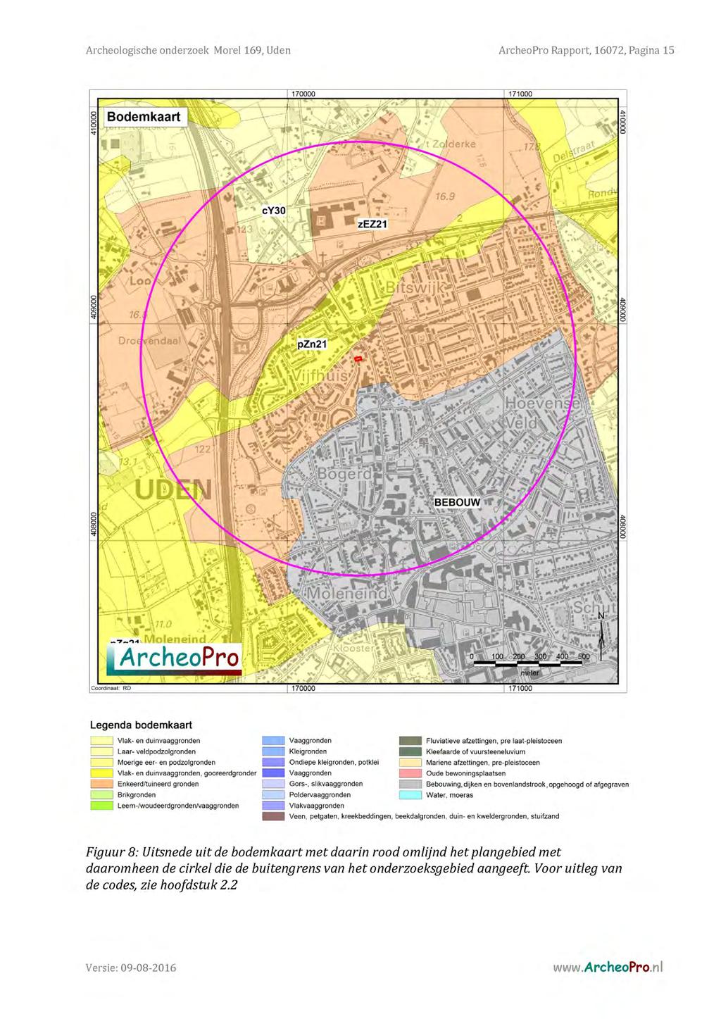 Archeologische onderzoek Morel 169, Uden ArcheoPro Rapport, 16072, Pagina 15 Legenda bodemkaart Vlak- afzettingen, pre Kleigronden of vuursteen Moerige eer- en Ondiepe kleigronden, Mariene Vlak- en