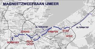 Magneetzweefbaan: Het traject van de magneetzweefbaan is: Lelystad-Almere A6/ Hout Centrum Pampus A1 Amsterdam Bijlmer ArenA Zuid Schiphol 2e terminal Plaza.