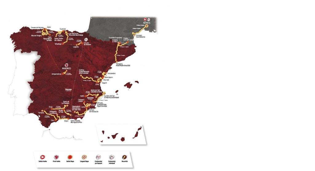 Vuelta a España Etappe 1 Nîmes (Fra) Nîmes Etappe 2 Nîmes (Fra) Gruissan (Fra) Etappe 3 Prades Andorra la Vella (And) Etappe 4 Escaldes Tarragona Etappe 5