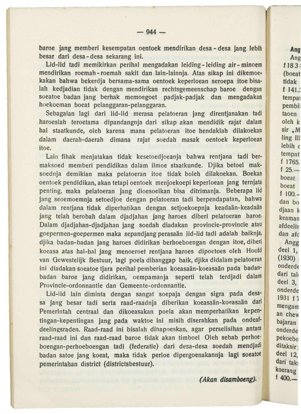 944 baroe jang memberi kesempatan oentoek mendirikan desa - desa jang leblh besar dari desa-desa sekarang ini.