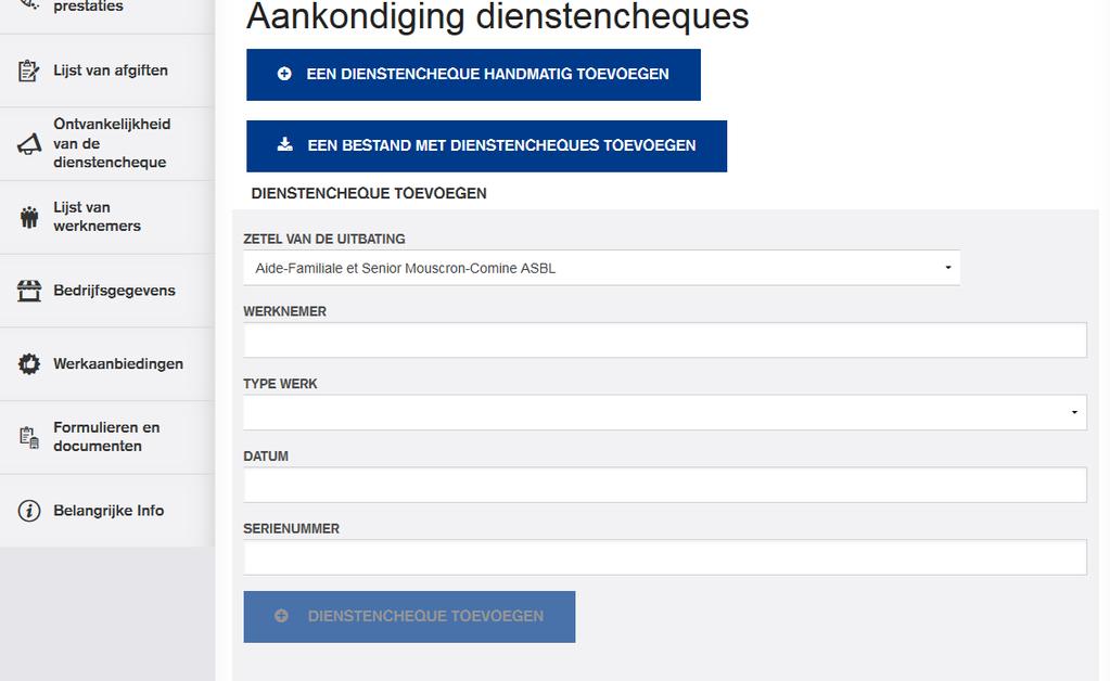 Handmatig aankondigen van cheques: Kies: Een dienstencheque handmatig toevoegen U kan dan de volgende gegevens invoeren: Werknemer: u kan de naam of INSZ nummer van de werknemer ingeven.