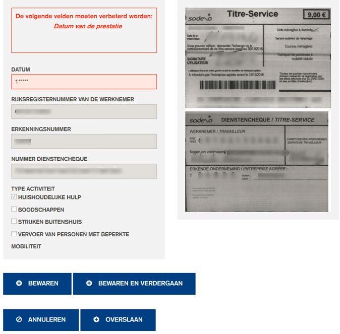 In de details van de cheque is duidelijk aangegeven in het rood welk(e) veld(en) te corrigeren zijn. In het voorbeeld is dat de datum van prestatie.