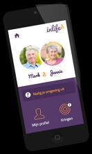 INLIFE, een app voor mantelzorgers Wilt u mensen om u heen betrekken bij het dagelijks leven en de zorg met elkaar regelen en beter verdelen?