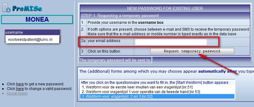 U krijgt dan het volgende scherm te zien. Voer uw e-mail adres in bij punt 2a en klik op request temporary password.