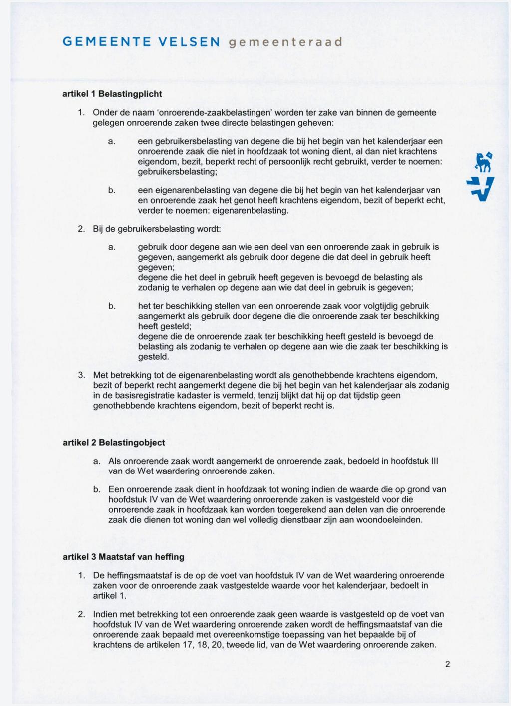 r' GEMEENTE ELSEN gemeenteraad artikel 1 Belastingplicht 1.