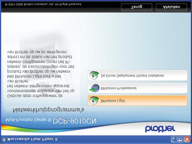 Voor netwerkgeruikers Hulpprogrmm BRAdmin Light (voor geruikers vn Windows ) BRAdmin Light is een hulpprogrmm voor de initiële configurtie vn Brother-pprten die op het