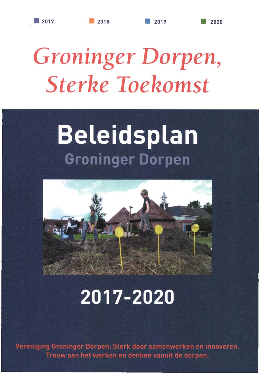 2017 2018 2019 2020 Groninger Dorpen, Sterke Toekomst