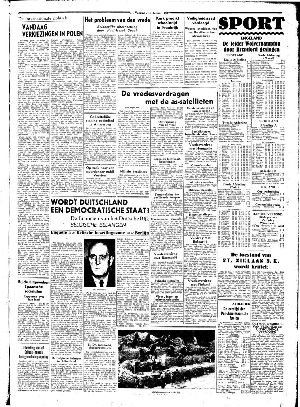 '3 - Vooruit - 19 Januari 1947" K De inrnationale politiek VANDAAG VERKIEZINGEN IN POLEN Vandaag g de Pol r smbus.