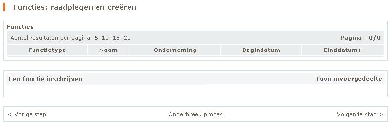 De gebruiker kan beslissen om het proces te onderbreken (door te klikken op "Onderbreek proces") of verder te zetten door te klikken op de link "Volgende stap".