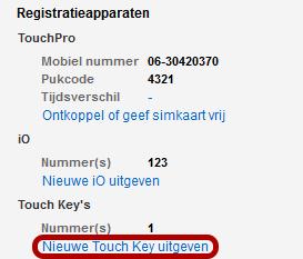 TouchKey (sleutelhanger) koppelen aan medewerker Voordat een TouchKey gekoppeld kan worden, dient deze eerst in de applicatie