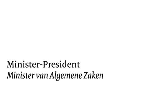 > Retouradres Postbus 20001 2500 EA Den Haag Aan de Voorzitter van de Tweede Kamer der Staten Generaal Postbus 20018 2500 EA DEN HAAG Minister-President Binnenhof 19 2513 AA Den Haag Postbus 20001