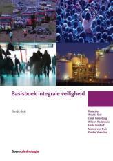 , Amsterdam Jaar, druk, ISBN: 2014, 3, 9789043029186 Prijs: 48,50 Bij vak: Psychologie Basisboek integrale veiligheid