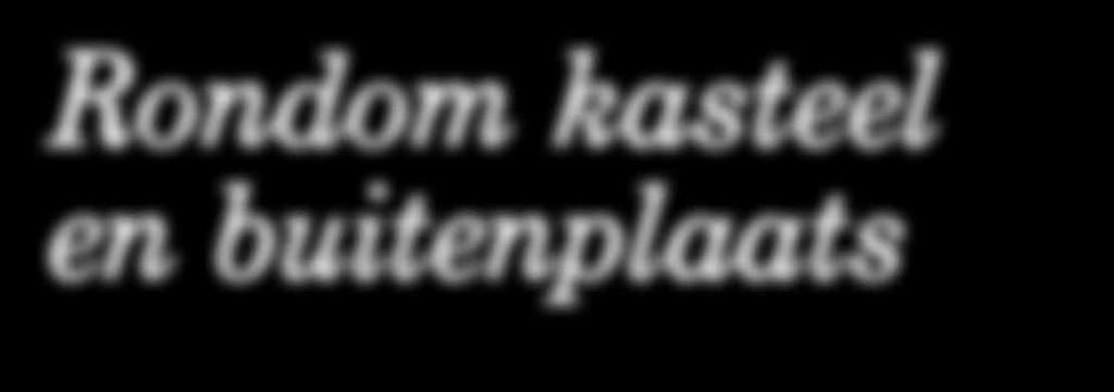 Op de Dag van het Kasteel, tweede pinksterdag, openen meer dan honderd kastelen en buitenplaatsen een dag lang hun deuren voor publiek.