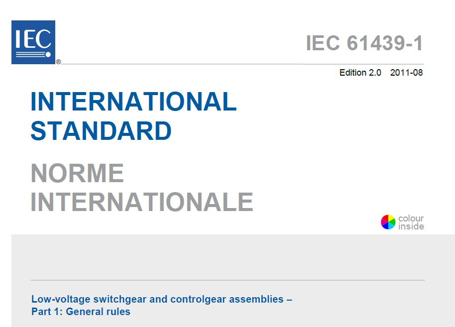 Inhoud IEC 61439 Hoofdstukken 1. Scope 2. Normative references 3. Terms and definitions 4. Symbols and abbreviations 5.