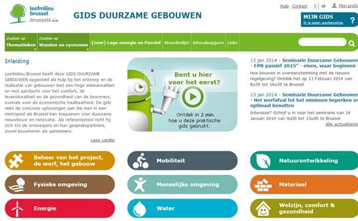 Referentie Gids duurzame gebouwen: http://gidsduurzamegebouwen.leefmilieubrussel.