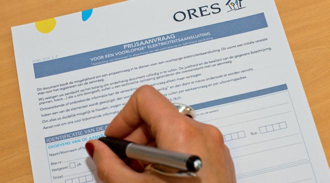 stap 1 U stuurt een volledige aanvraag van prijsofferte naar ORES Om uw voorlopige aansluitingaanvraag in te dienen kunt U kontact opnemen met ORES: op
