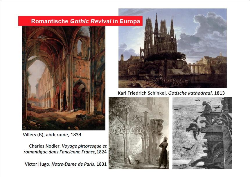 Hier komen ook verhalen uit voort die verwijzen naar de Middeleeuwen. Vanaf 1830 1840 komt de gotiek terug in beeld in Europa.