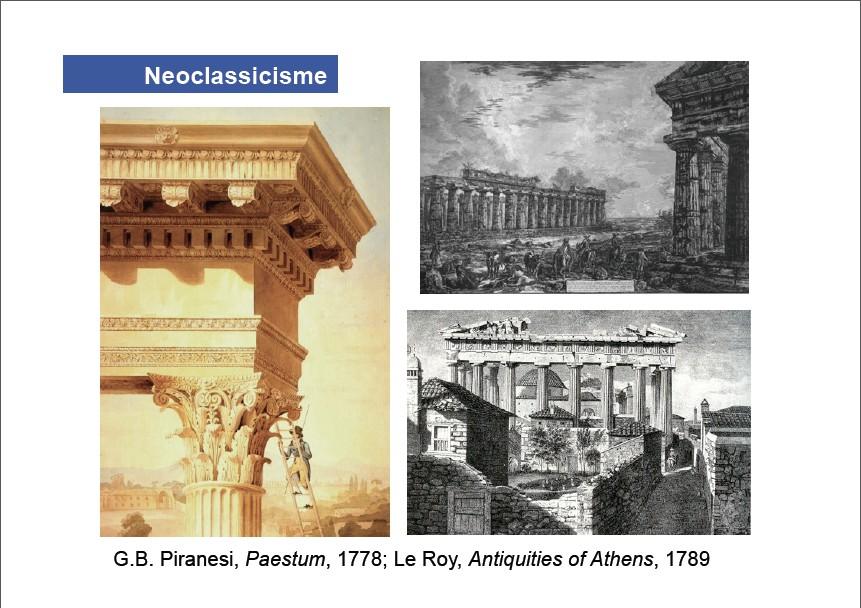 Neoclassicisme 1. Hoe? Architecten gaan reizen naar de bron. Griekenland en Rome. Daar gaan ze zeer nauwkeurig opmeten en tekenen wat ze zien.