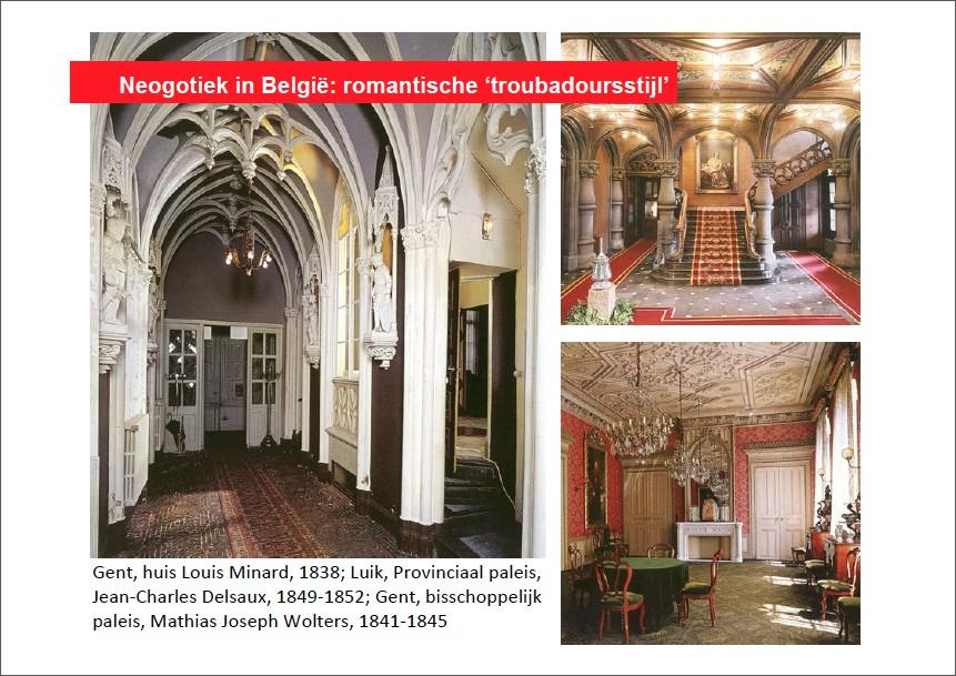 Neogotiek 2. In België was er voor 1830 zeer weinig belangstelling voor de middeleeuwen. De architecten kregen hun opleiding in Parijs en was dus heel modern.