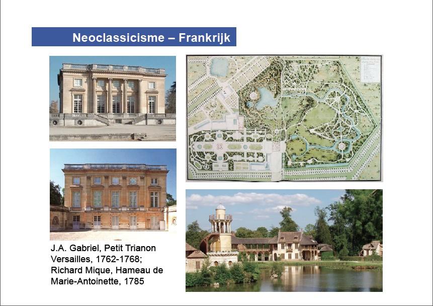 Neoclassicisme 1. Petit Trianon werd voor de koningin, Marie Antoinette, gebouwd omdat zij niet meer in Versailles wilde wonen.