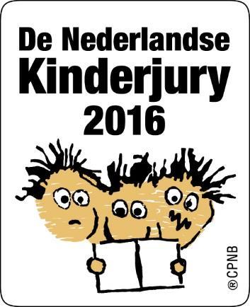 De Nederlandse Kinderjury 2016 Juryrapport categorie 10 t/m 12 jaar van de Senaat namens de Nederlandse Kinderjury 2016 Dit juryrapport is opgesteld door de Senaat van de Nederlandse Kinderjury.