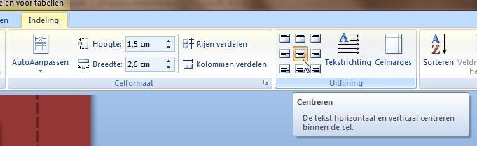 De tekst in de 1,5 cm vakken zetten, gaat als volgt: Klik in de eerste cel van 1,5 cm. Klik op het Tabblad Indeling.