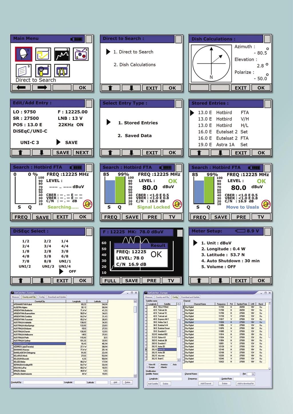 SatCatcher PC software met keuze van eigen woonplaats Transponderingangen