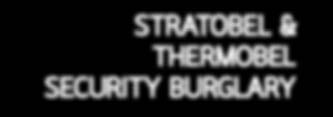 voor ultradunne en ultralichte oplossingen Stratobel Security Burglary 214.