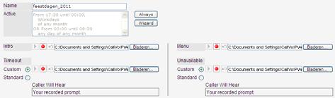 [Menu]: geluidsbestand met de tekst die de beller hoort (indien u wenst met keuzes) [Timeout]: geluidsbestand met tekst die wordt