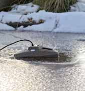IceFree Laat uw vijver veilig overwinteren Tot 20 C ontstaat een ijsvrije zone rond het drijflichaam Zorgt voor zuurstoftoevoer naar het water en laat