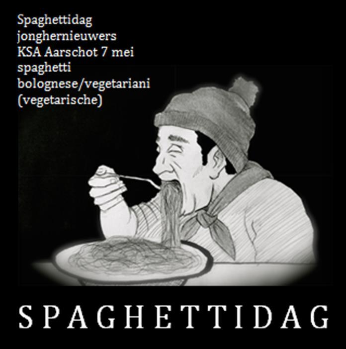 Spaghettidag Het staat hopelijk al in jullie agenda, zo niet?? Dan nodigen we jullie nu uit om heerlijk mee te smullen op zondag 7 mei vanaf 11u!