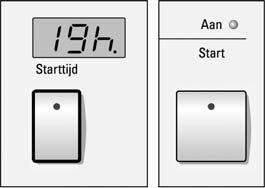 Starttijd kiezen Het programma kan tot 19 uur later starten. Het instellen gebeurt als volgt: 1. Programmakeuzeknop op het gewenste programma draaien. 2. Toets Starttijd indrukken.
