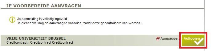 STAP 7: INSTROOMENQUÊTE Gelieve deze enquête in te vullen. Klik daarna op Bewaren. STAP 8: JE AANMELDING VOLTOOIEN Je kan nu je aanmelding voltooien!