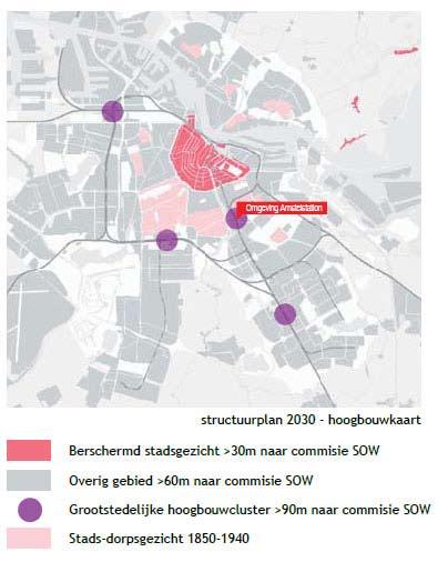 3 Beleid (structuurvisie) Het ruimtelijk beleid van de gemeente Amsterdam ten opzichte van hoogbouw is vastgelegd in de Sructuurvisie Amsterdam 2040.