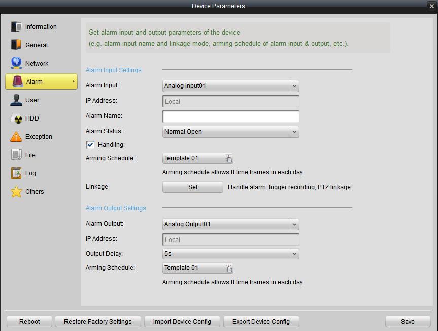 Beschrijving van alarminputparameters Parameter Beschrijving Alarminput IP-adres Alarmnaam Alarmstatus Verwerking Activeringsschema Koppeling Een alarminputkanaal selecteren om te configureren