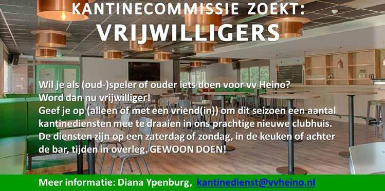 22 HEINO SPORT 2016 Agenda vv Heino kijk voor een up-to-date agenda op www.vvheino.nl Vanaf tot Locatie zondag 18 september 2016 Opening clubhuis 13.