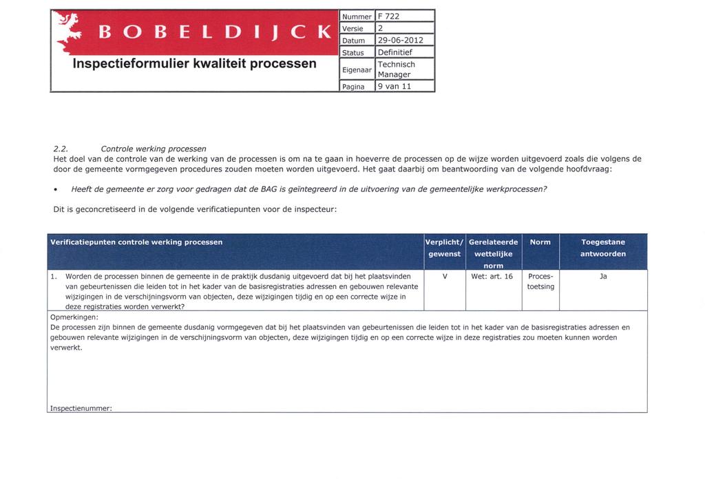 B O B E L D I J C K Inspectieformulier kwaliteit processen F 722