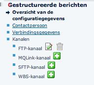 Klik op De configuratiegegevens opslaan (*) (*) Indien er voor de hoedanigheid reeds een verzendkanaal bestaat klikt u aan de rechterkant van uw scherm bij