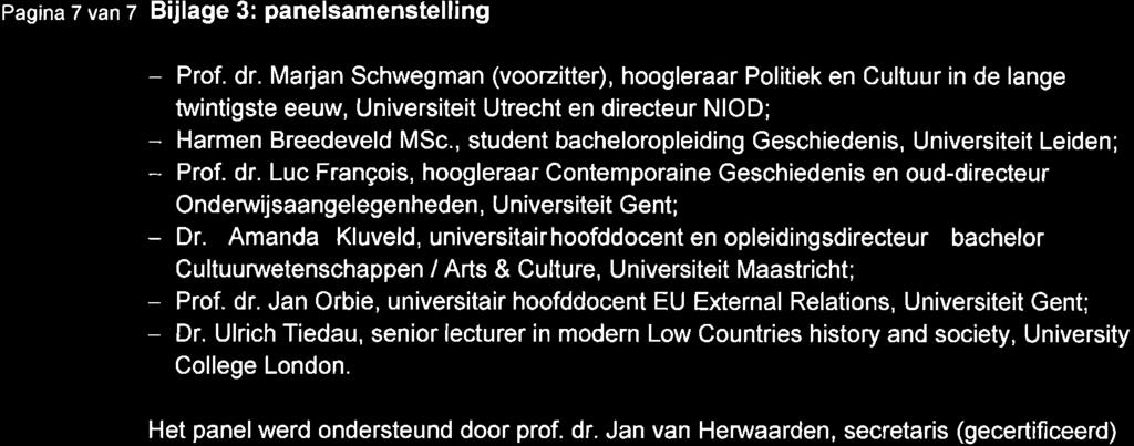 Pagina 7 van 7 B jlage 3: panelsamenstelling - Prof. dr.