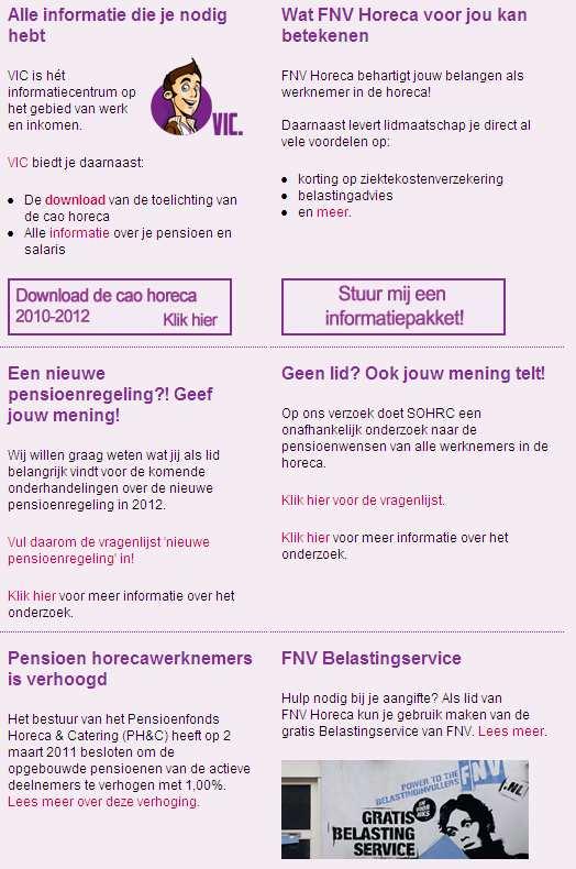 XVII. Hyperlinks op fnvhoreca.nl Nevenstaand een screenshot van de site www.fnvhoreca.nl, alsmede onderstaand de informatie over dit onderzoek op de site.