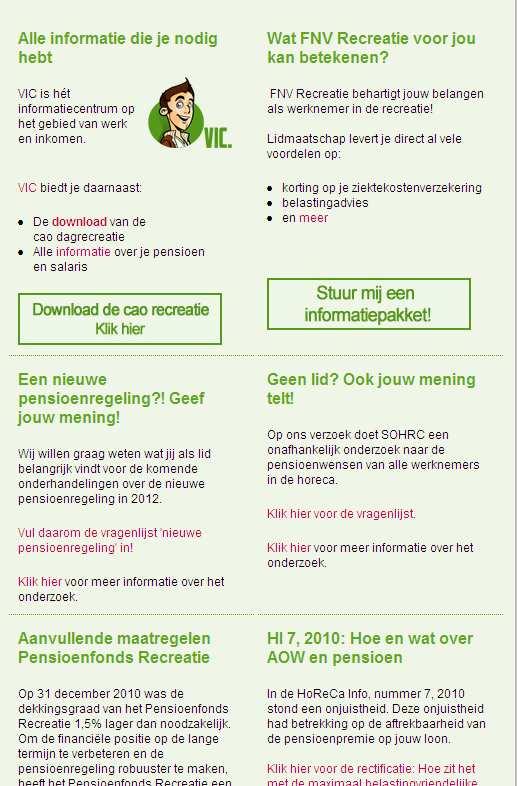 XVIII. Hyperlinks op fnvrecreatie.nl Nevenstaand een screenshot van de site www.fnvrecreatie.nl, alsmede onderstaand de informatie over dit onderzoek op de site.